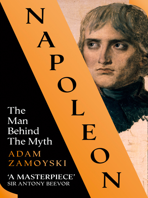 Title details for Napoleon by Adam Zamoyski - Available